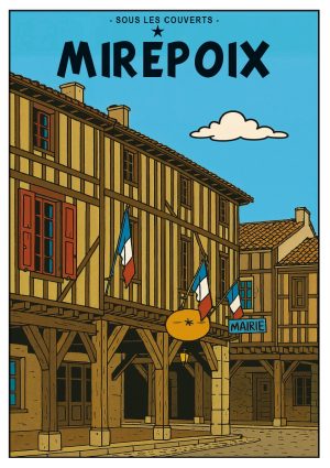 MIREPOIX, style BD, les couverts et la mairie